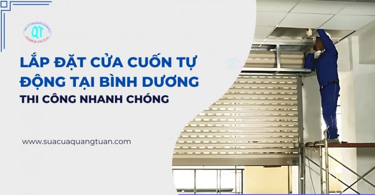 Lắp Đặt Cửa Cuốn Tự Động Tại Bình Dương – Thi Công Nhanh Chóng