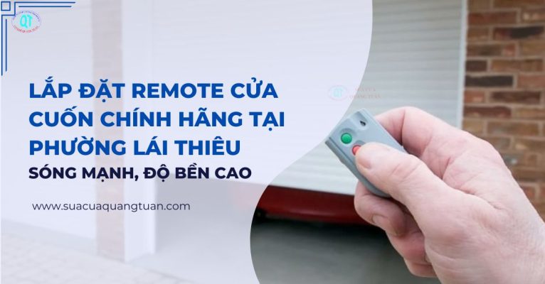 Lắp đặt Remote Cửa Cuốn Chính Hãng Tại Phường Lái Thiêu Sóng Mạnh, độ Bền Cao