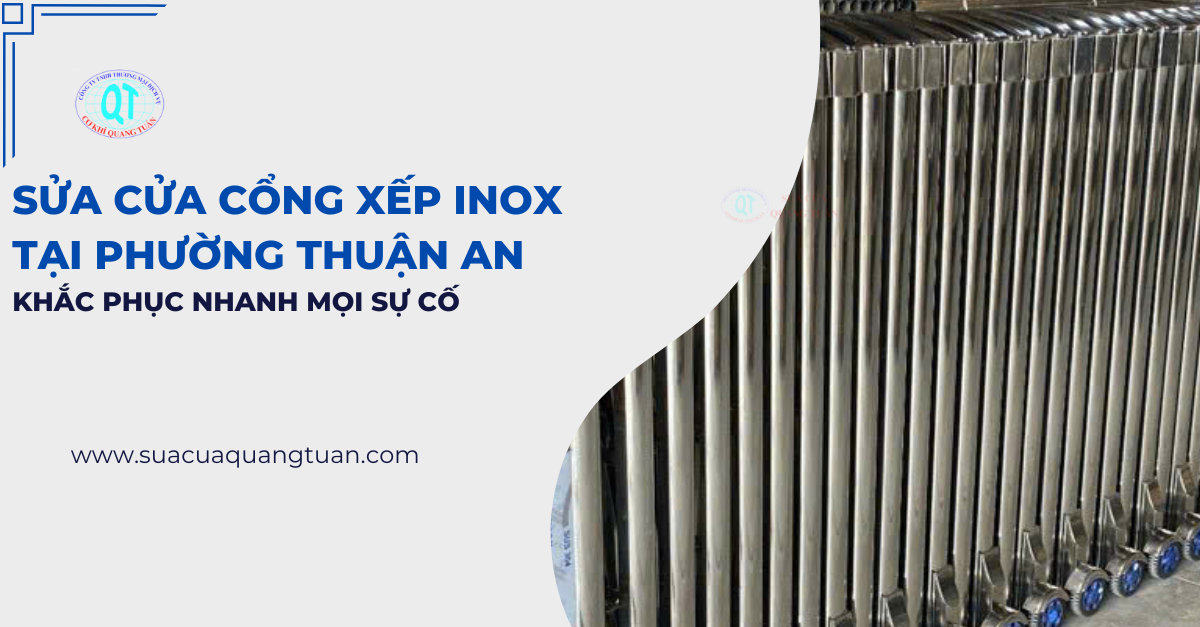 sửa cửa cổng xếp inox tại phường Thuận An