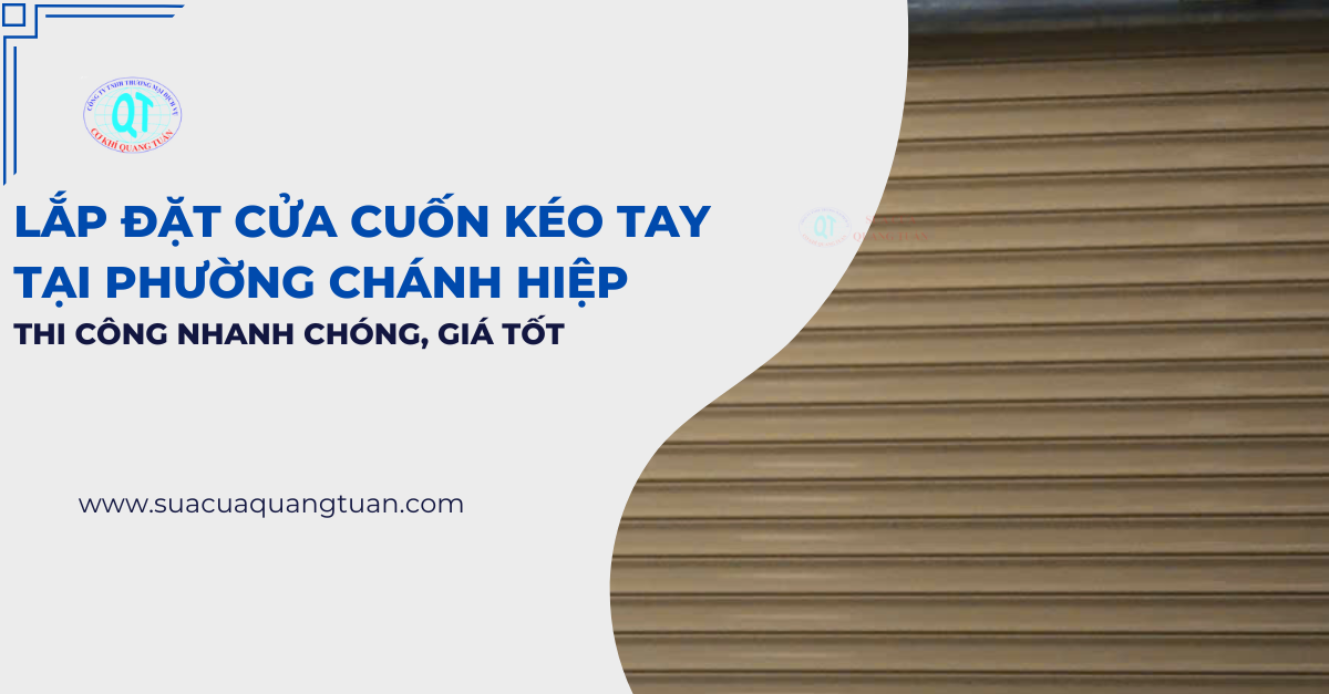 lắp đặt cửa cuốn kéo tay tại phường Chánh Hiệp