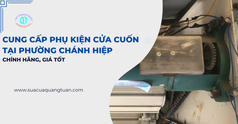 cung cấp phụ kiện cửa cuốn tại phường Chánh Hiệp