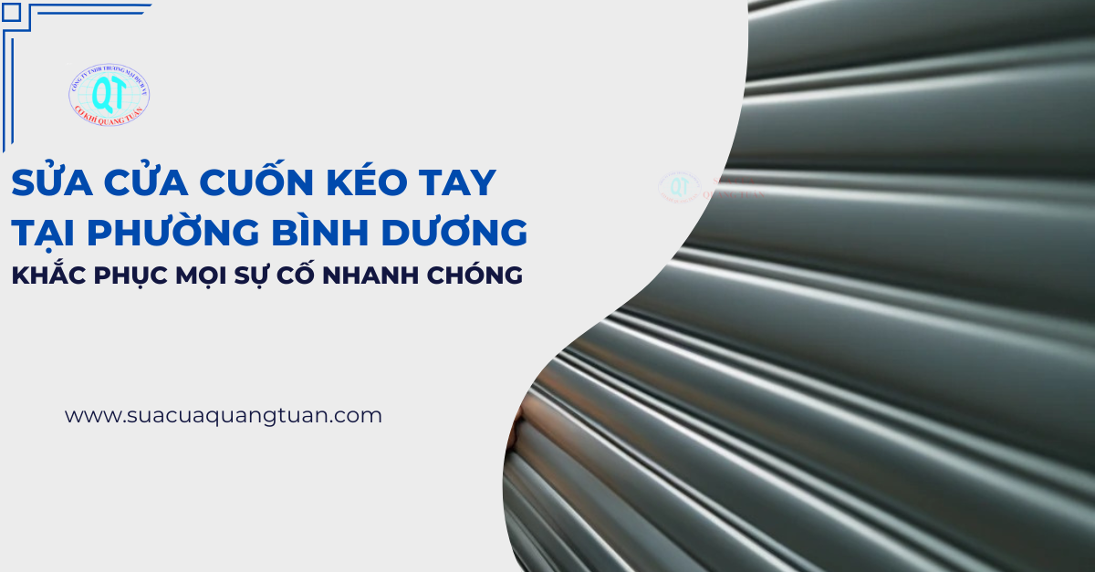 sửa cửa cuốn kéo tay tại phường Bình Dương