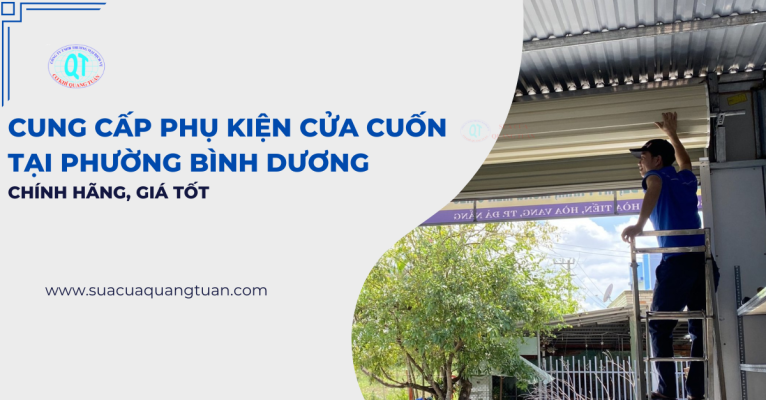 cung cấp phụ kiện cửa cuốn tại phường Bình Dương