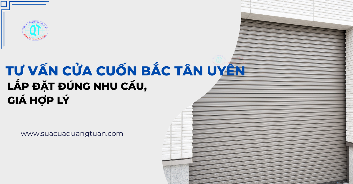 tư vấn cửa cuốn Bắc Tân Uyên