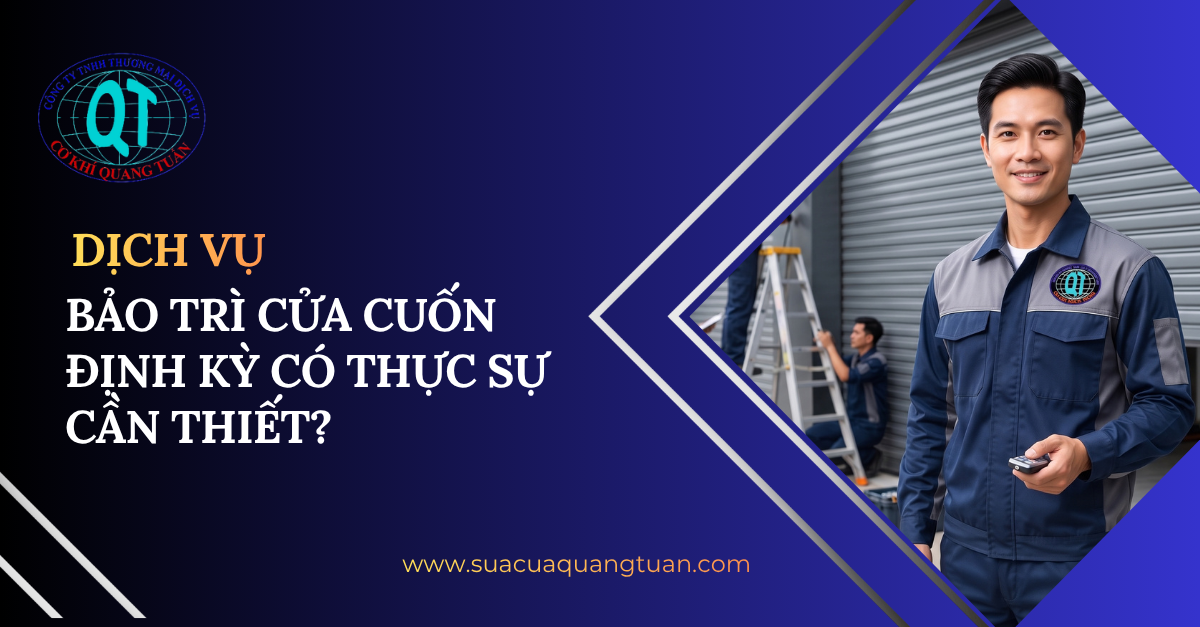 bảo trì cửa cuốn định kỳ